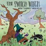 The Switch Witch - Vanessa Lopez Aziz - 9798349222245