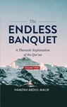 The Endless Banquet (Volume III) (HB) - Hamzah Abdul-Malik - 9798349227776