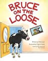 Bruce on the Loose - Chloe Lyon - 9798349239267