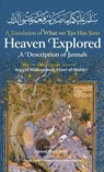 Heaven Explored (HB) - Sayyid Muhammad 'Alawi Al-Maliki - 9798349240195