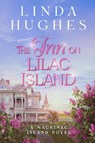 The Inn on Lilac Island - Linda Hughes - 9798349258169