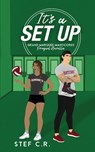It's A Set Up - Stef C. R. - 9798349258183