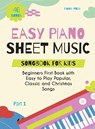 Easy Piano Sheet Music Songbook for Kids - Henry White - 9798349261206