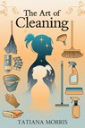 The Art of Cleaning - Morris - 9798349262432