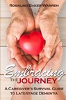 Embracing the Journey - Rosalind Baker-Warren - 9798349267260