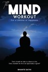 The Mind Workout - Bhante Sathi - 9798349278129
