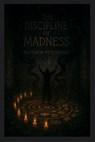 The Discipline of Madness - Matthew Petchinsky - 9798349278822