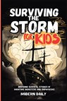 Surviving the Storm for Kids - Modern Daily - 9798349288562
