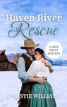 Haven River Rescue - Christie Williams - 9798349321368