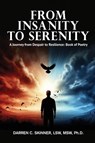 From Insanity to Serenity - Lsw Msw Darren C. Skinner - 9798349335037