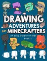 Mulle, M: Drawing Adventures for Minecrafters Book 2 - Mark Mulle - 9798349340253