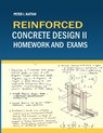Reinforced Concrete Design II Homework and Exams - Peter I. Kattan - 9798349342448