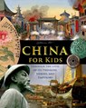 China for Kids Through the Lives of its Thinkers, Heroes, and Emperors - Catherine Fet - 9798349350047
