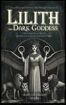 Lilith the Dark Goddess - Templum Dianae Media - 9798349380723