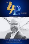 The 4P's of You - Trunnis Goggins - 9798349398964