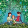The Brothers and the Magic Echo - Nataliya Nikolaenko - 9798349402623