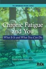 Chronic Fatigue and You - Richardson - 9798349412943