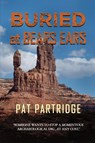 Buried at Bears Ears - Pat Partridge - 9798349419423