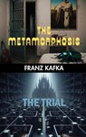 The Metamorphosis & The Trial - Franz Kafka - 9798349433962