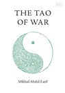 The Tao of War - Mikhail Abdul-Latif - 9798349439490