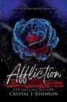 Affliction - Crystal J. Johnson - 9798349441189