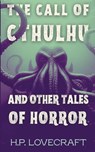 The Call of Cthulhu and Other Tales of Horror (Polis & Praxis Classics) - H. P. Lovecraft - 9798349443589