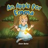 An Apple for Emma - Jason Barber - 9798349460180