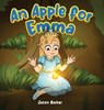 An Apple for Emma - Jason Barber - 9798349460333