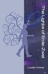 The Lights of Erde-Zwei - Lucian Arther - 9798349472787