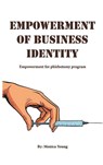 Empowerment Of Business Identity - Monica Young - 9798349494871