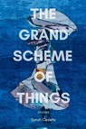 The Grand Scheme of Things - Sarah Cedeño - 9798349522703