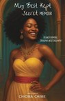 My Best Kept Secret Memoir - Chioma Chime - 9798349524448