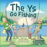 The Ys Go Fishing - Jennifer Jasmin - 9798349529979