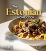The Estonian Home Cook - Owen Sinclair - 9798349548543