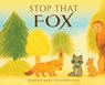 Stop That Fox - Kimberly Grishaber - 9798349550225