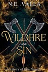 Wildfire and Sin - N. E. Valla - 9798349569623