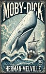 Moby Dick - Herman Melville - 9798349600241