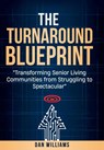 The Turnaround Blueprint - Dan Williams - 9798349600340