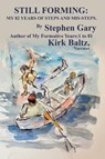 STILL FORMING - Stephen Gary - 9798349625015