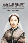 Mary Ellen Pleasant - Andy Lammers - 9798349635915