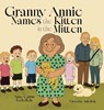 Granny Annie Names the Kitten in the Mitten - Anne Cairns Federelein - 9798349650338