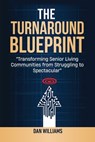 The Turnaround Blueprint - Dan Williams - 9798349651762