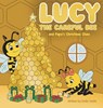 Lucy the Careful Bee and Papa's Christmas Clues - Emily W Smith - 9798349657627