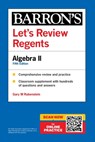 Let's Review Regents: Algebra II, Fifth Edition (Barron's New York Regents) - Barron's Educational Series - 9798349700330