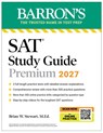 SAT Study Guide Premium, 2027: 3 Practice Tests + Comprehensive Review + Online Practice and Video Lessons - Brian W. Stewart - 9798349701016