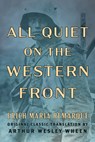 All Quiet on the Western Front (Original Classic Translation by Arthur Wesley Wheen) - Erich Maria Remarque - 9798350502022