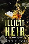 Illicit Heir - Maggie Cole - 9798350704709