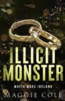 Illicit Monster (Discreet Cover) - Maggie Cole - 9798350704716