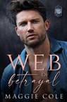 Web of Betrayal - Maggie Cole - 9798350710618