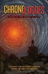 Chronologues - Eric Nilles Chad Olson ; Debra Robic James Kenneth Rogers ; D. L. White - 9798350718065